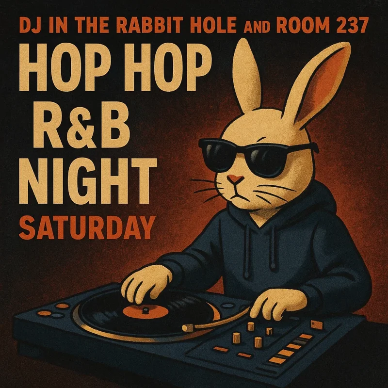 DJ in The Rabbit Hole and Room 237